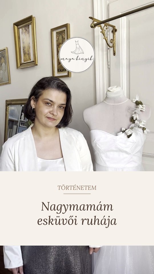 Nagymamám esküvői ruhája – Kinyik Maya
